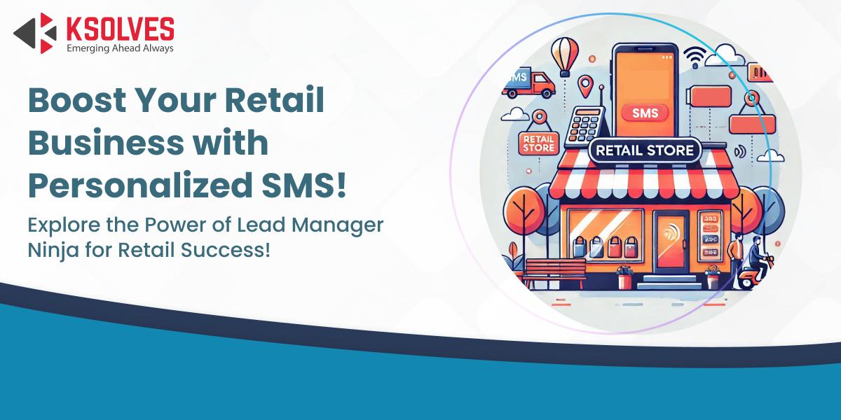 Retail Business with Salesforce SMS!